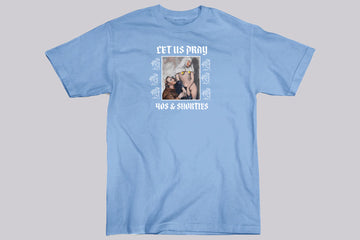 40s & Shorties Let us Pray Tee blau